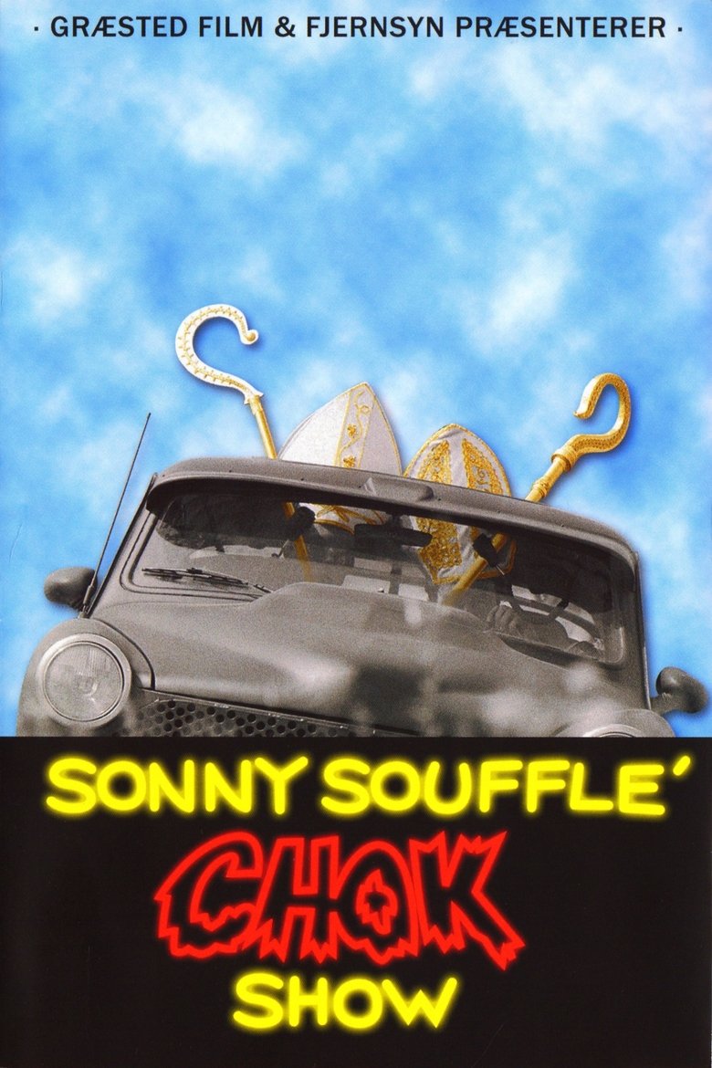 Sonny Soufflé chok show Poster of Sonny Soufflé chok show