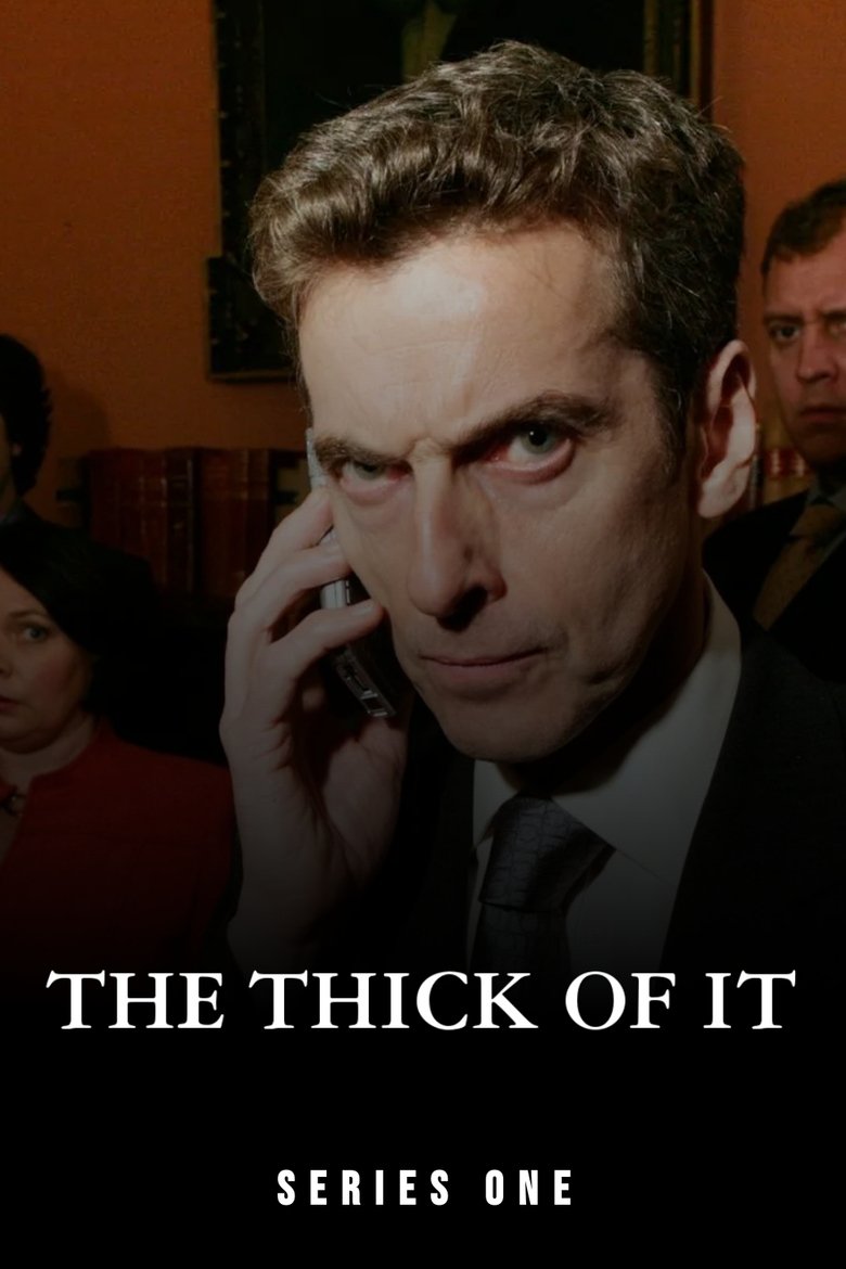 Episodes in The Thick Of It - Season 1 - Season 1 Poster of Episodes in The Thick Of It - Season 1 - Season 1