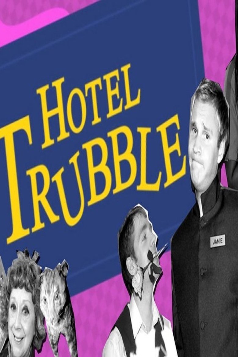 Hotel Trubble Poster of Hotel Trubble