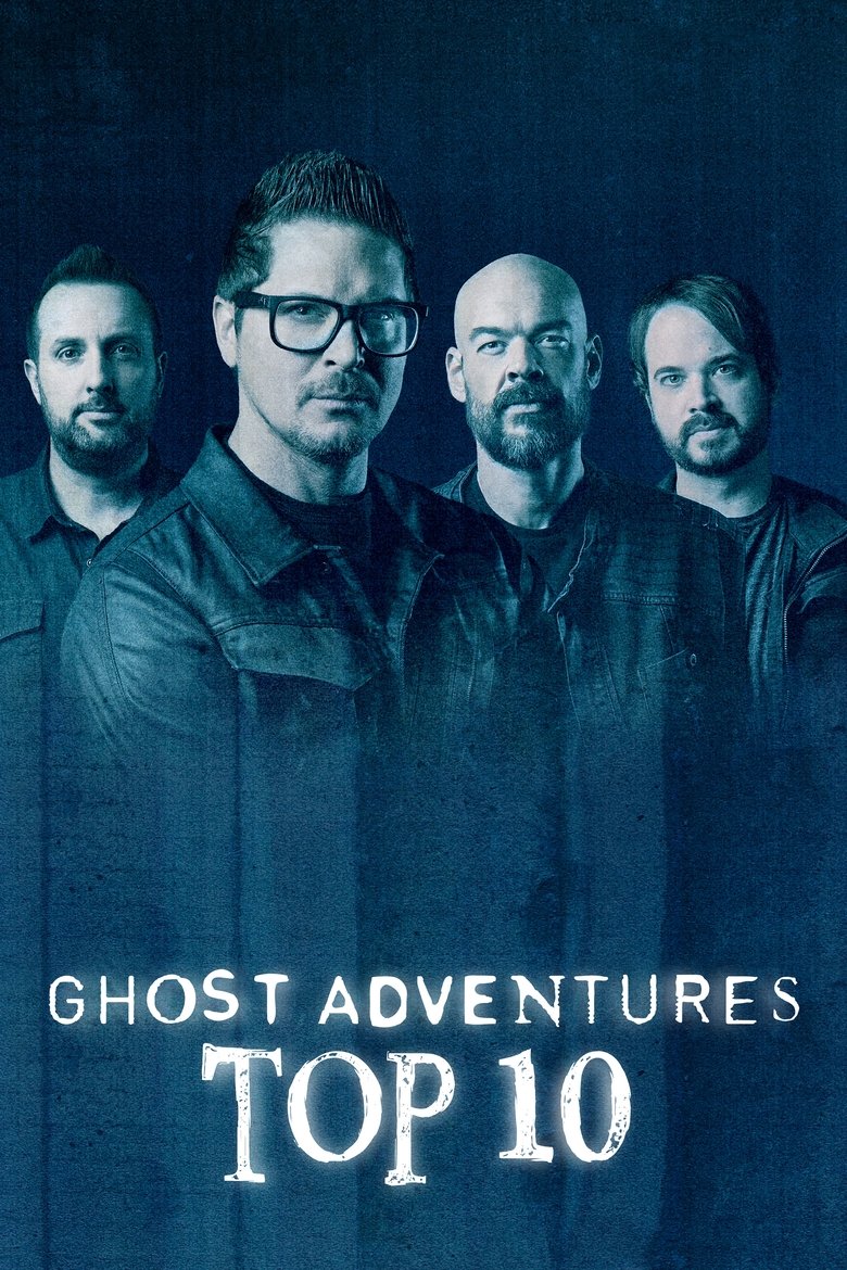 Cast and Crew in Ghost Adventures Top 10 - Season 1 - Episode 8 - Top 10: Paranormal Experiments Poster of Cast and Crew in Ghost Adventures Top 10 - Season 1 - Episode 8 - Top 10: Paranormal Experiments