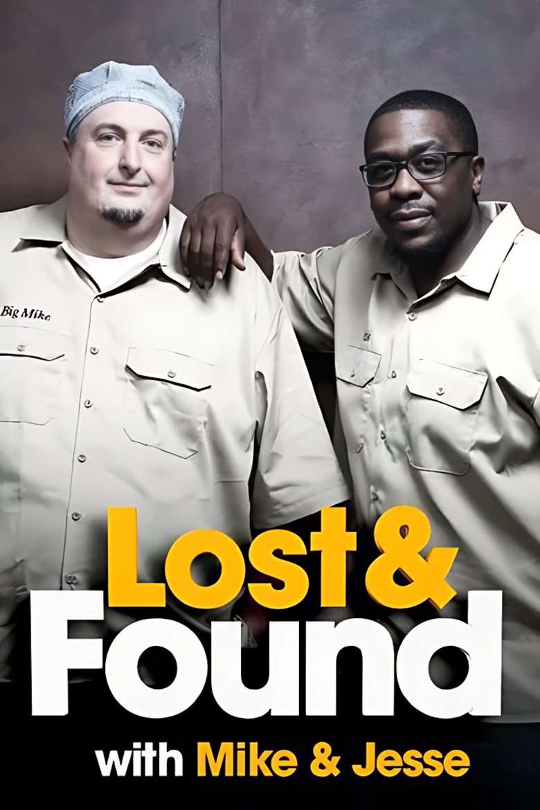 Lost & Found with Mike & Jesse Poster of Lost & Found with Mike & Jesse