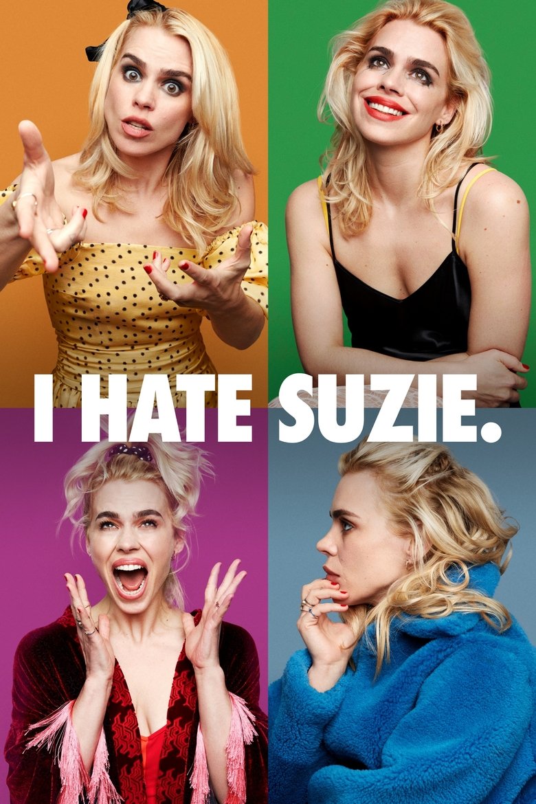 Episodes in I Hate Suzie - Season 1 - Season 1 Poster of Episodes in I Hate Suzie - Season 1 - Season 1