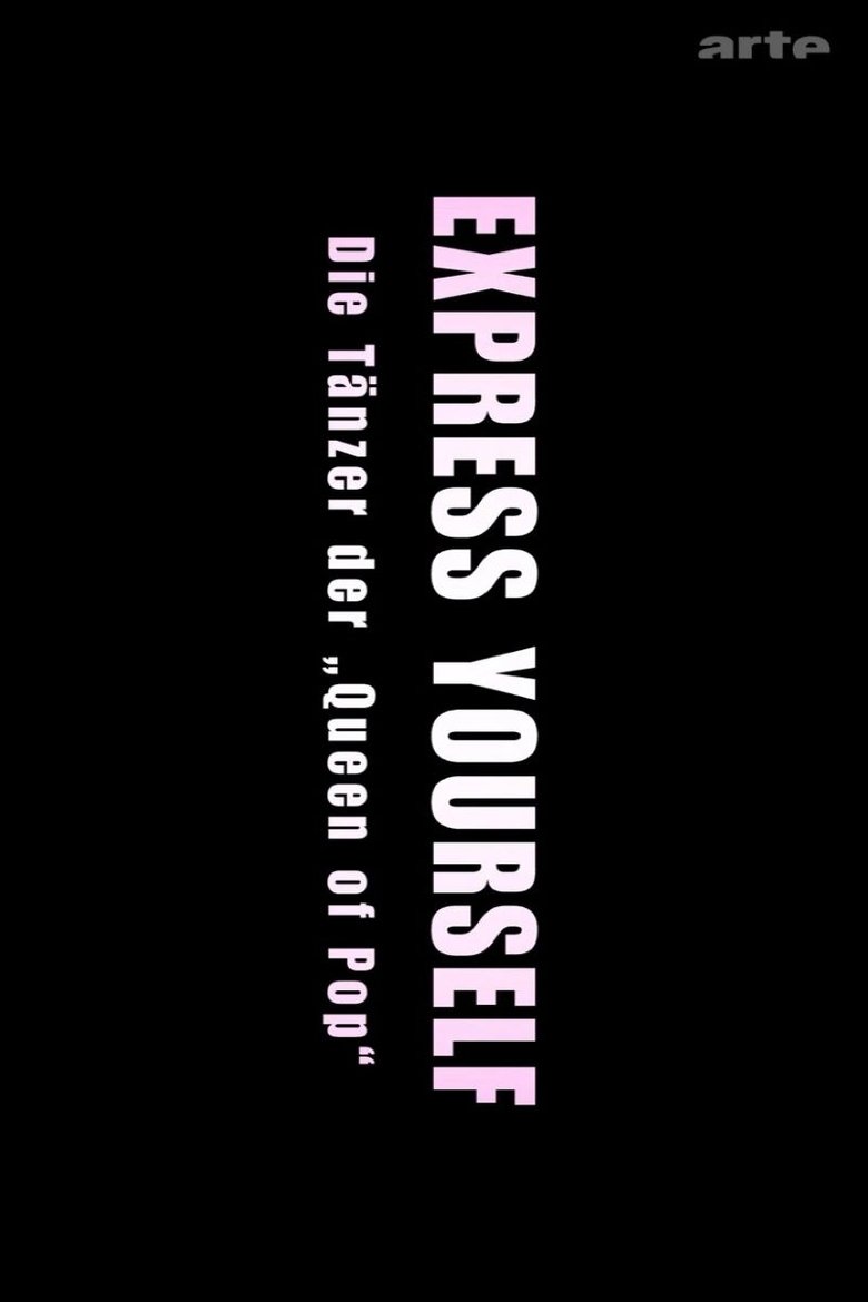 Express Yourself: Die Tänzer der Queen of Pop Poster of Express Yourself: Die Tänzer der Queen of Pop