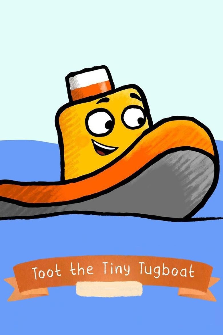 Toot the Tiny Tugboat Poster of Toot the Tiny Tugboat