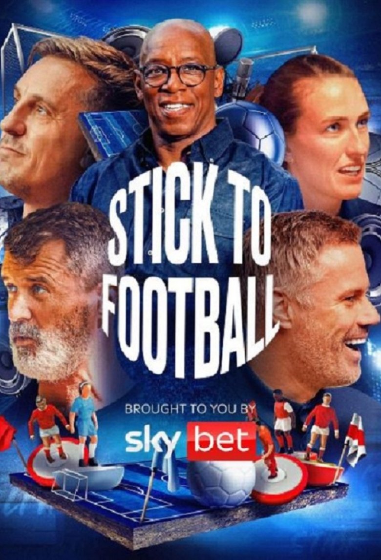 Stick to Football Poster of Stick to Football