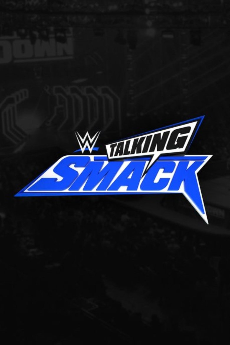 Episodes in WWE Talking Smack - Season 5 - Season 5 Poster of Episodes in WWE Talking Smack - Season 5 - Season 5