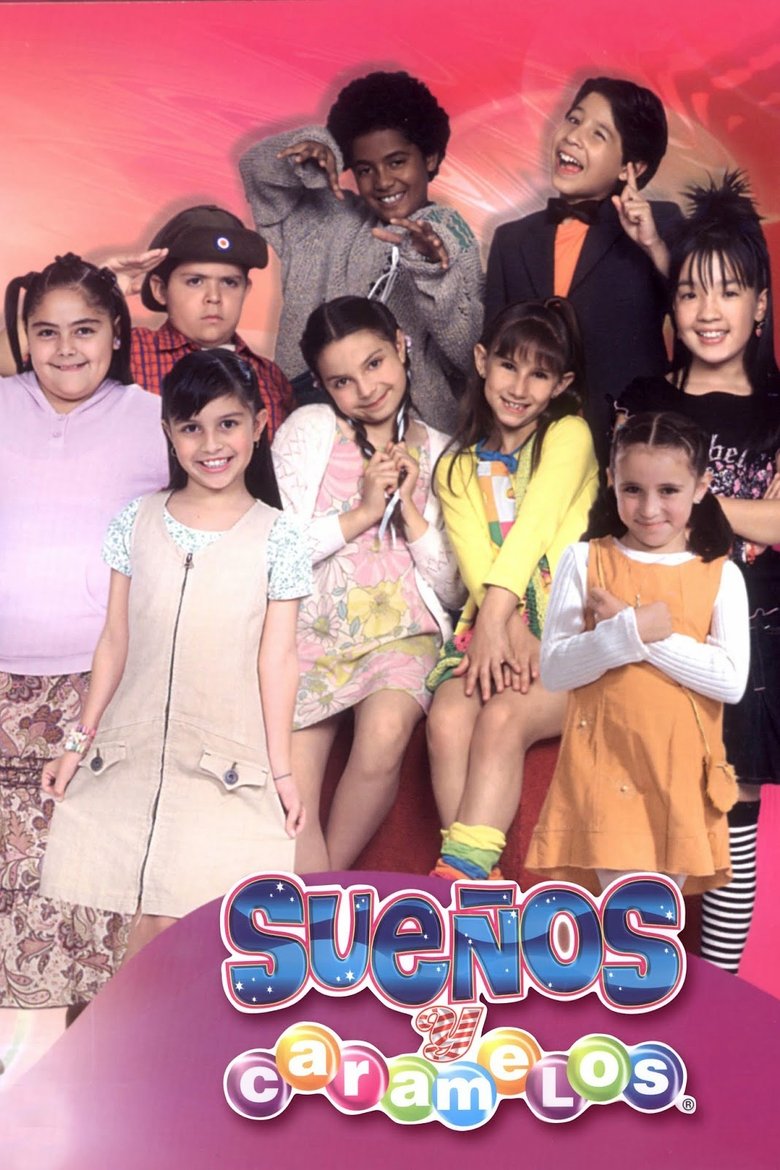 Episodes in Sueños Y Caramelos - Season 1 - Season 1 Poster of Episodes in Sueños Y Caramelos - Season 1 - Season 1