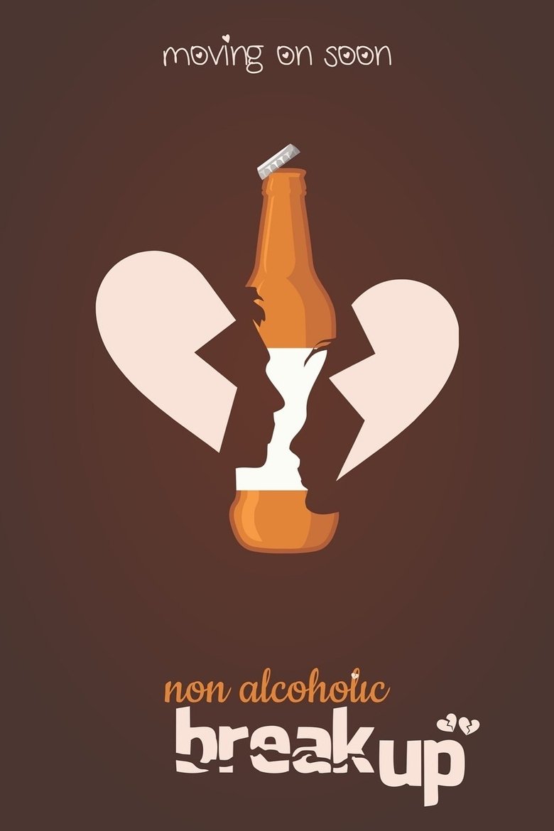 Non-Alcoholic Breakup Poster of Non-Alcoholic Breakup