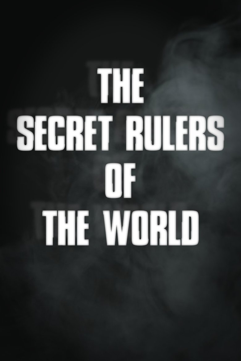 The Secret Rulers of the World Poster of The Secret Rulers of the World