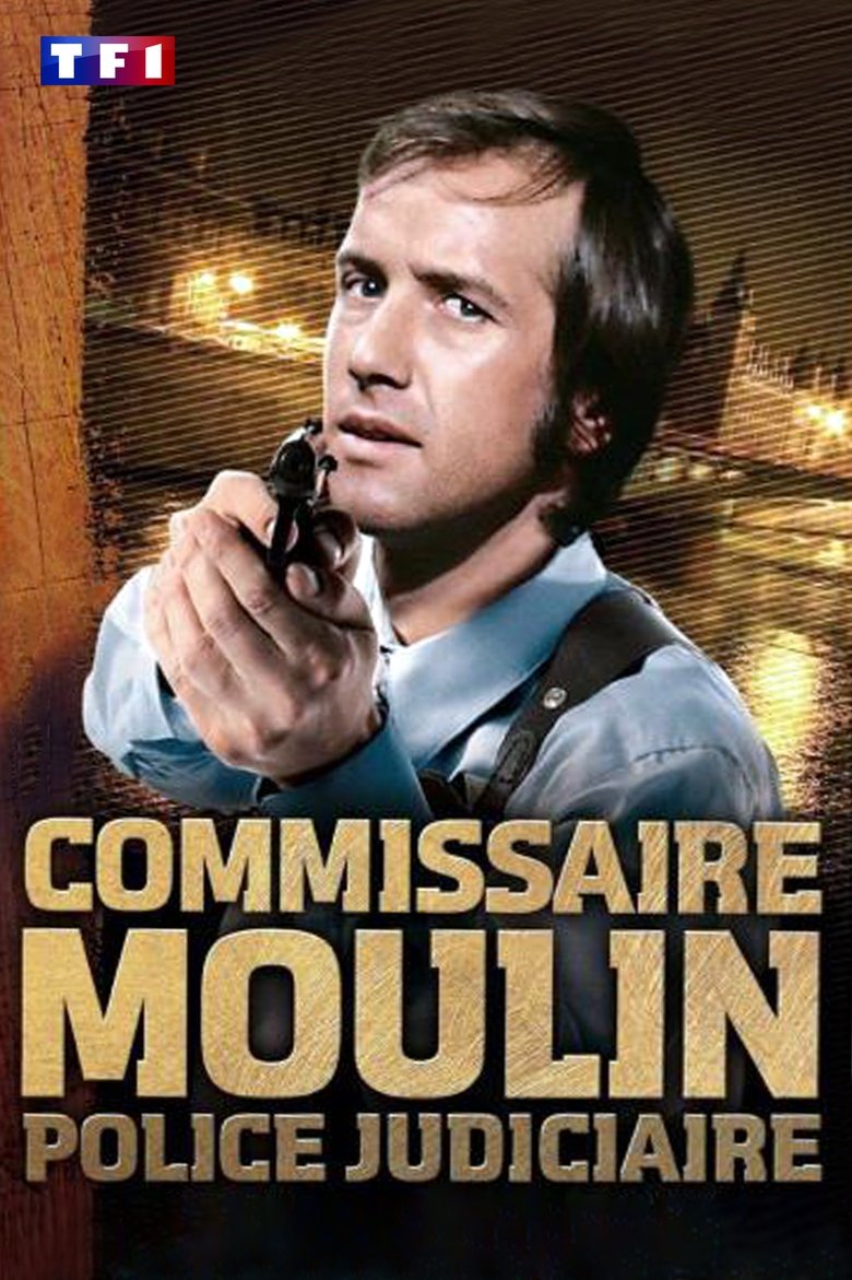 Police Commissioner Moulin Poster of Police Commissioner Moulin