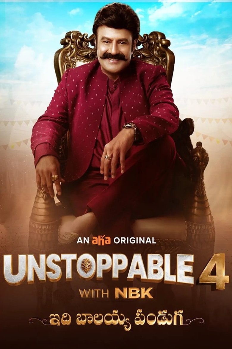 Episodes in Unstoppable With NBK - Season 4 - Season 4 Poster of Episodes in Unstoppable With NBK - Season 4 - Season 4