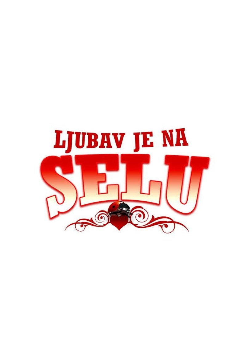 Ljubav je na selu Poster of Ljubav je na selu