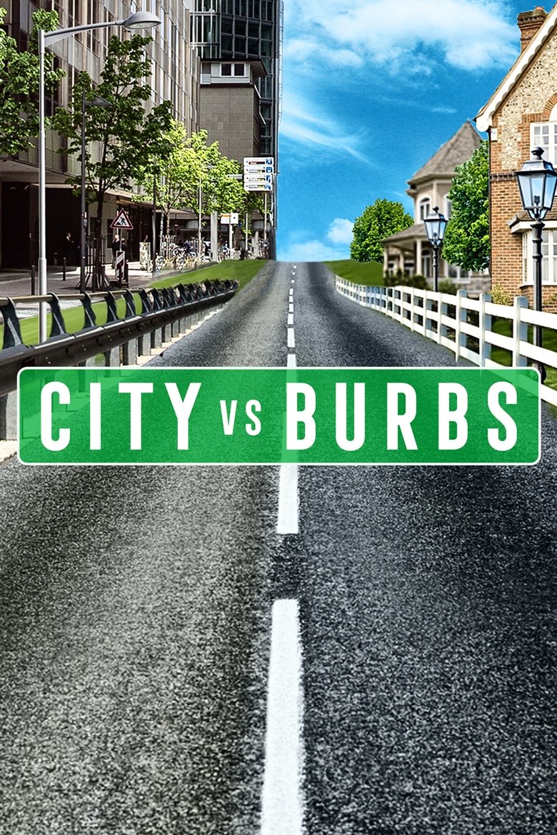 City vs. Burbs Poster of City vs. Burbs