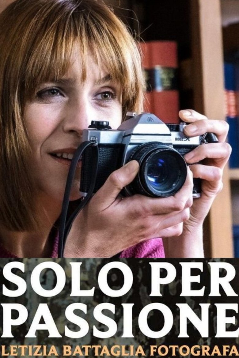 Solo per passione - Letizia Battaglia fotografa Poster of Solo per passione - Letizia Battaglia fotografa