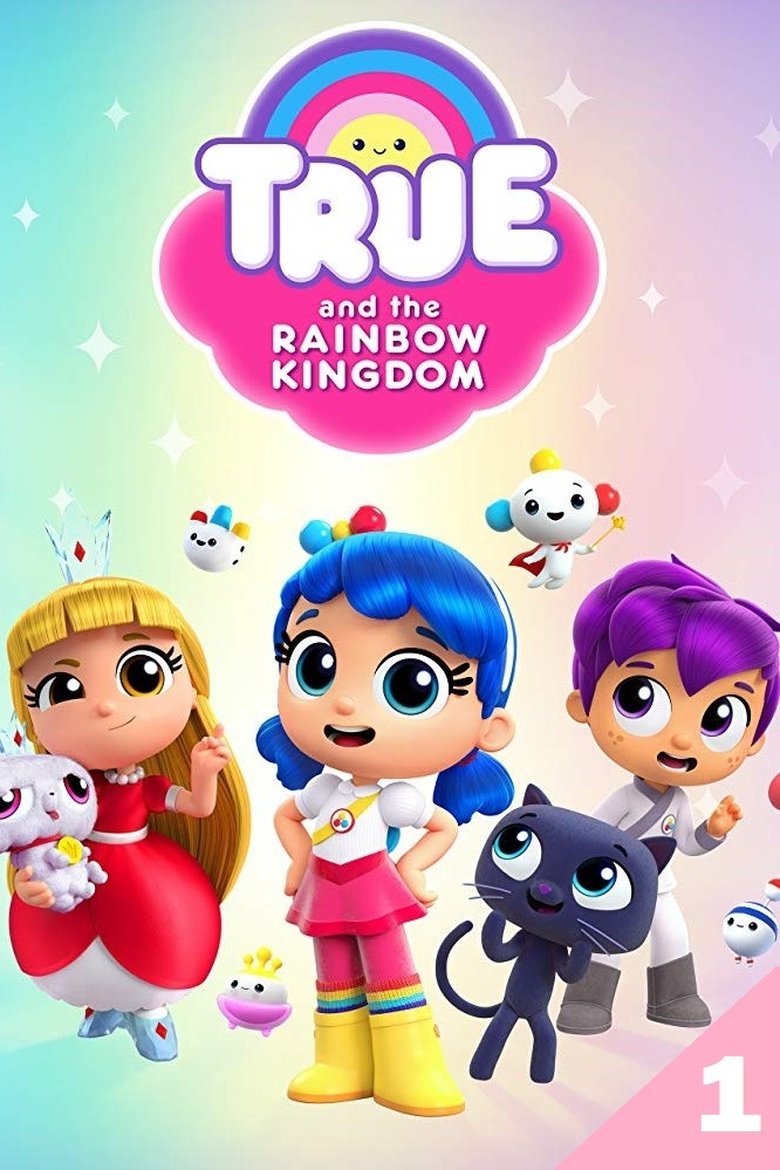 Episodes in True And The Rainbow Kingdom - The Rainbow Kingdom - The Rainbow Kingdom Poster of Episodes in True And The Rainbow Kingdom - The Rainbow Kingdom - The Rainbow Kingdom