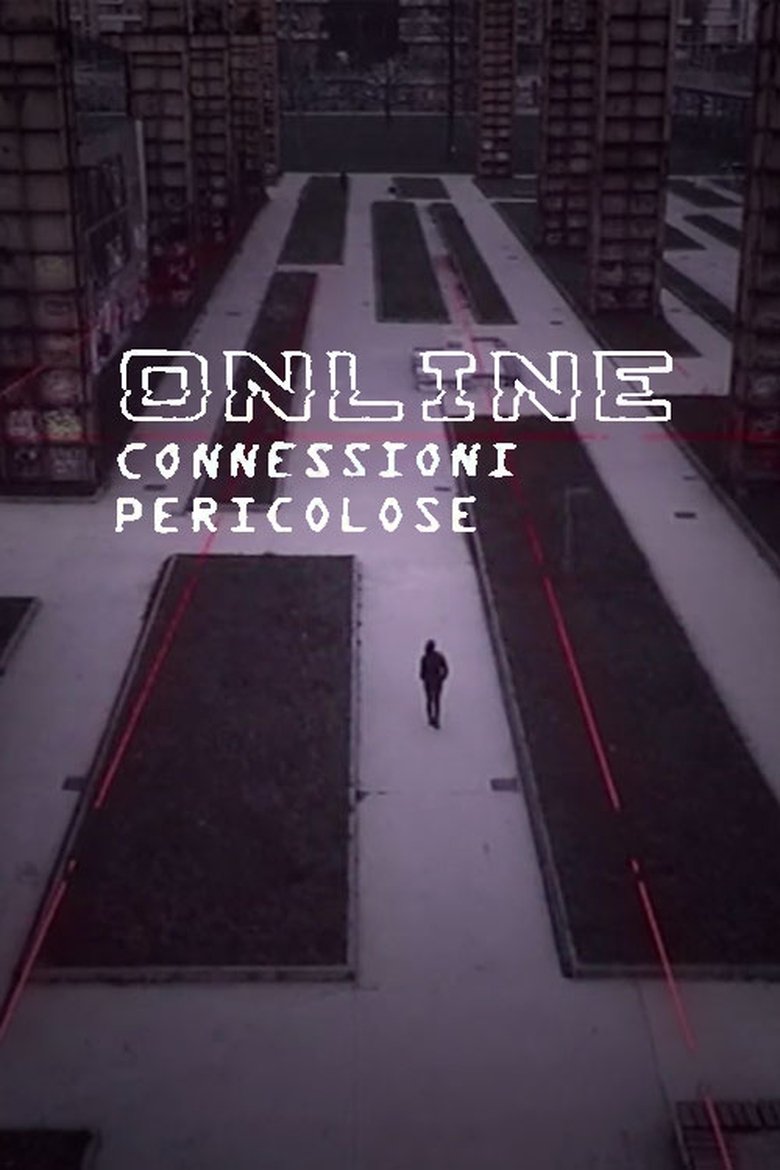 Online - Connessioni pericolose Poster of Online - Connessioni pericolose