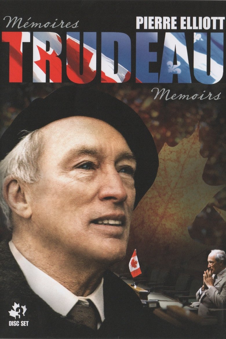 Pierre Elliott Trudeau: Memoirs Poster of Pierre Elliott Trudeau: Memoirs