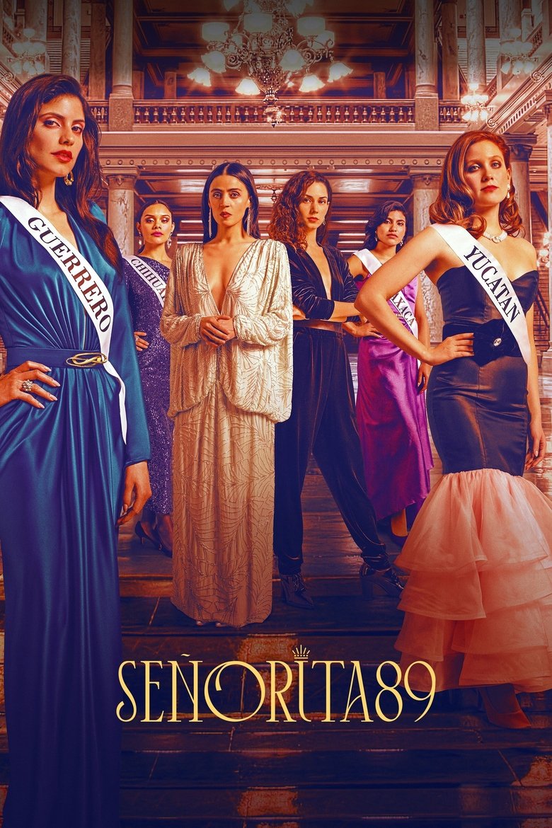 Episodes in Señorita 89 - Season 1 - Season 1 Poster of Episodes in Señorita 89 - Season 1 - Season 1