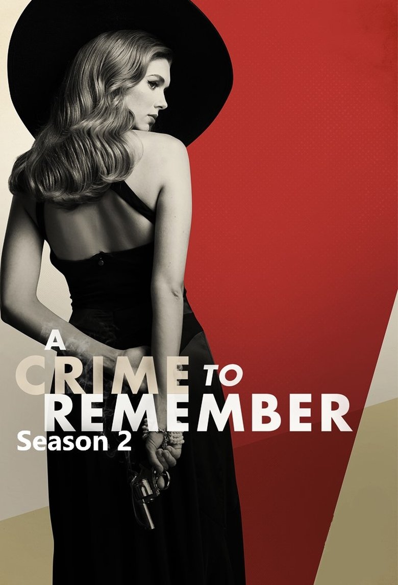 Episodes in A Crime To Remember - Season 2 - Season 2 Poster of Episodes in A Crime To Remember - Season 2 - Season 2