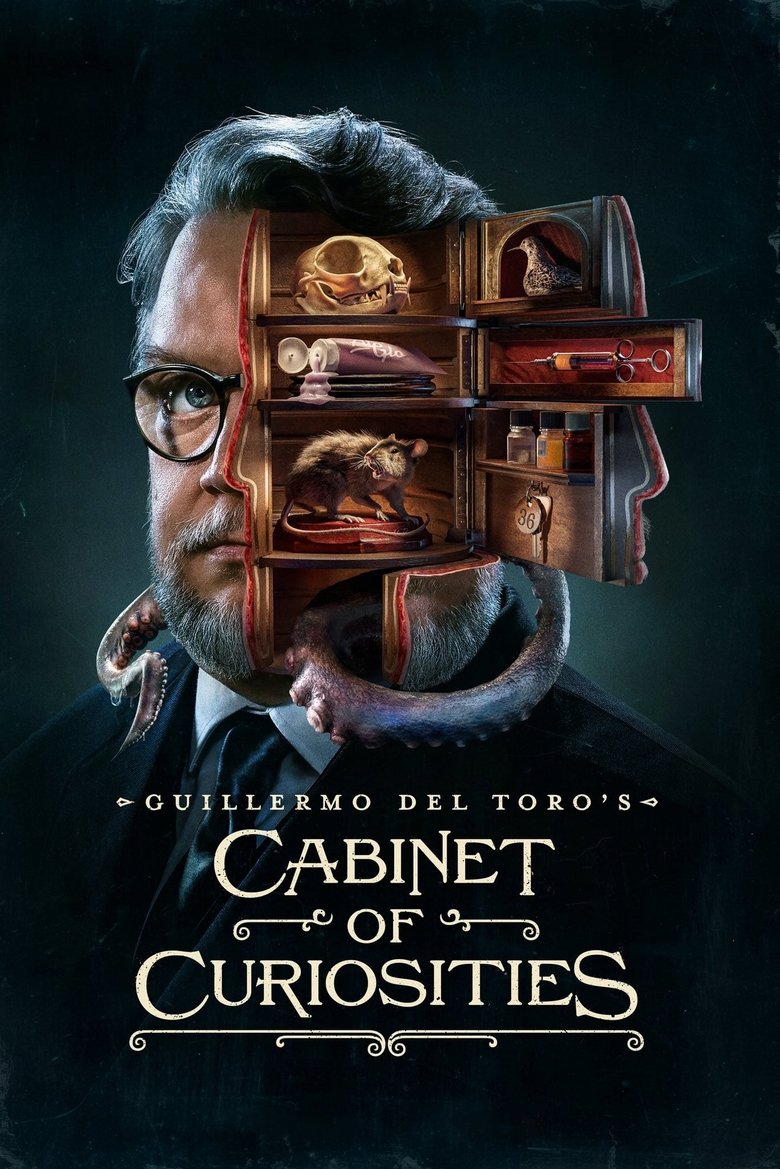 Episodes in Guillermo Del Toro's Cabinet Of Curiosities - Season 1 - Season 1 Poster of Episodes in Guillermo Del Toro's Cabinet Of Curiosities - Season 1 - Season 1