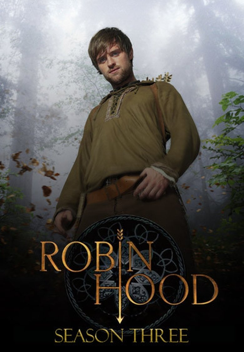 Episodes in Robin Hood - Season 3 - Season 3 Poster of Episodes in Robin Hood - Season 3 - Season 3