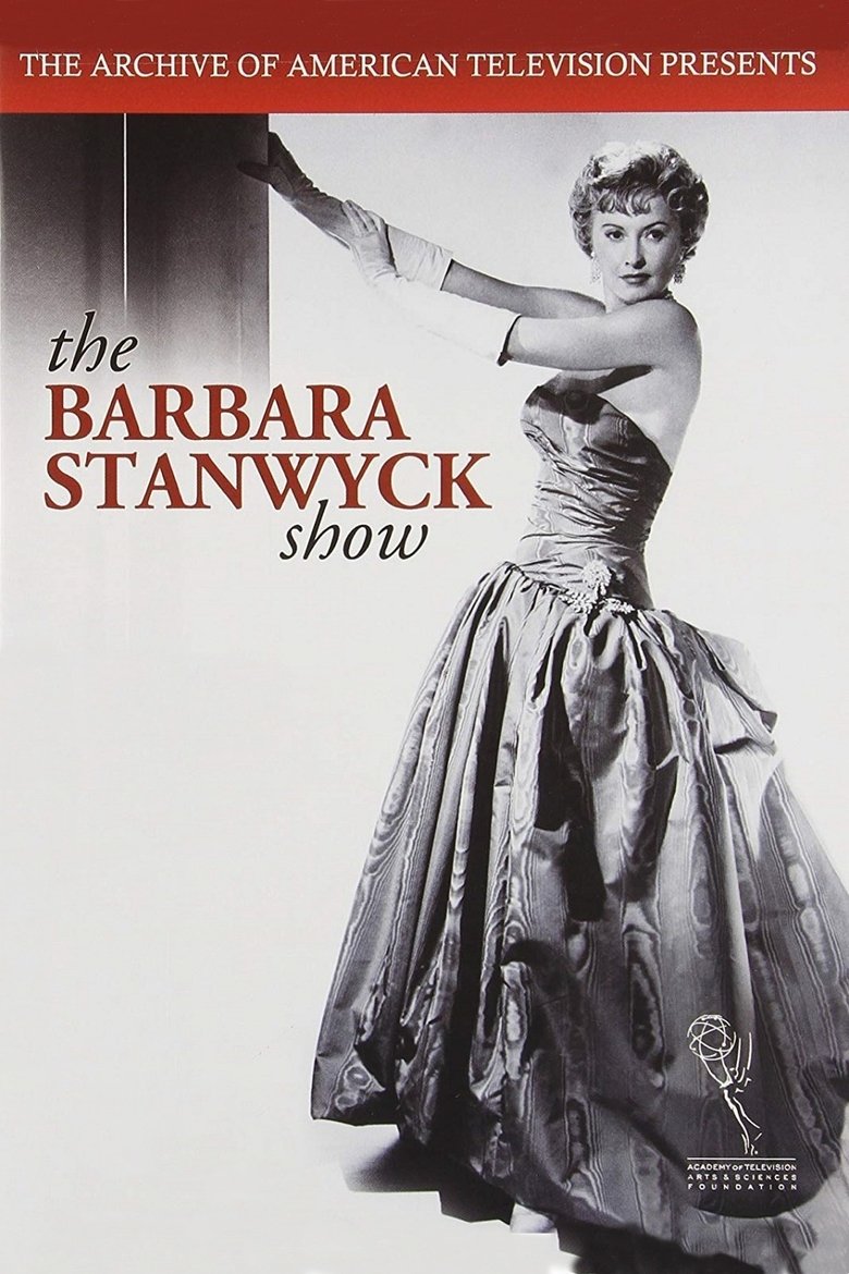 Episodes in The Barbara Stanwyck Show - Season 1 - Season 1 Poster of Episodes in The Barbara Stanwyck Show - Season 1 - Season 1