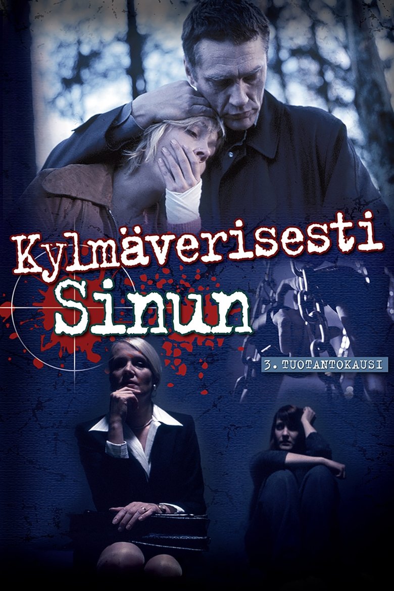 Episodes in Sincerely Yours In Cold Blood - Season 3 - Season 3 Poster of Episodes in Sincerely Yours In Cold Blood - Season 3 - Season 3