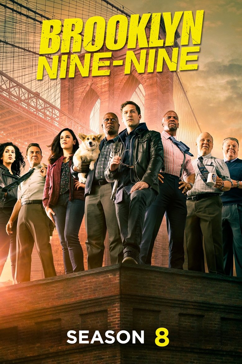 Episodes in Brooklyn Nine Nine - Season 8 - Season 8 Poster of Episodes in Brooklyn Nine Nine - Season 8 - Season 8
