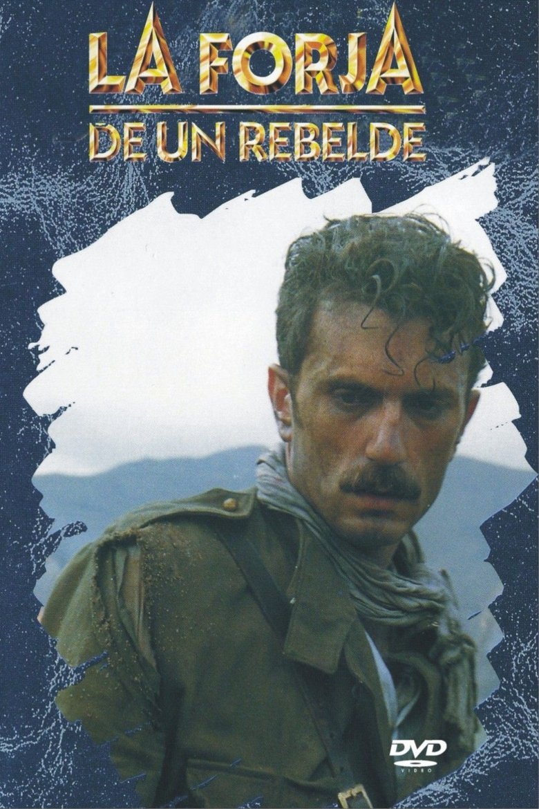 Episodes in La Forja De Un Rebelde - Miniseries - Miniseries Poster of Episodes in La Forja De Un Rebelde - Miniseries - Miniseries