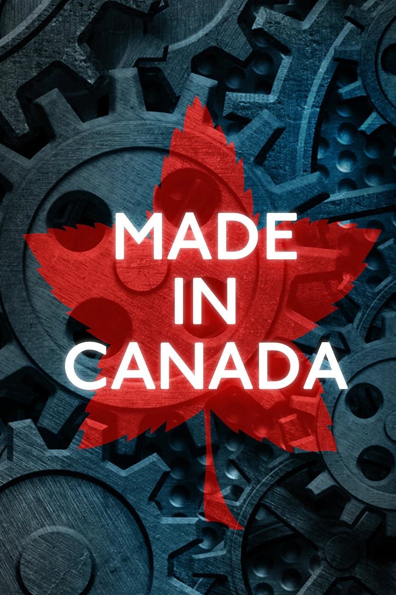 Made in Canada Poster of Made in Canada