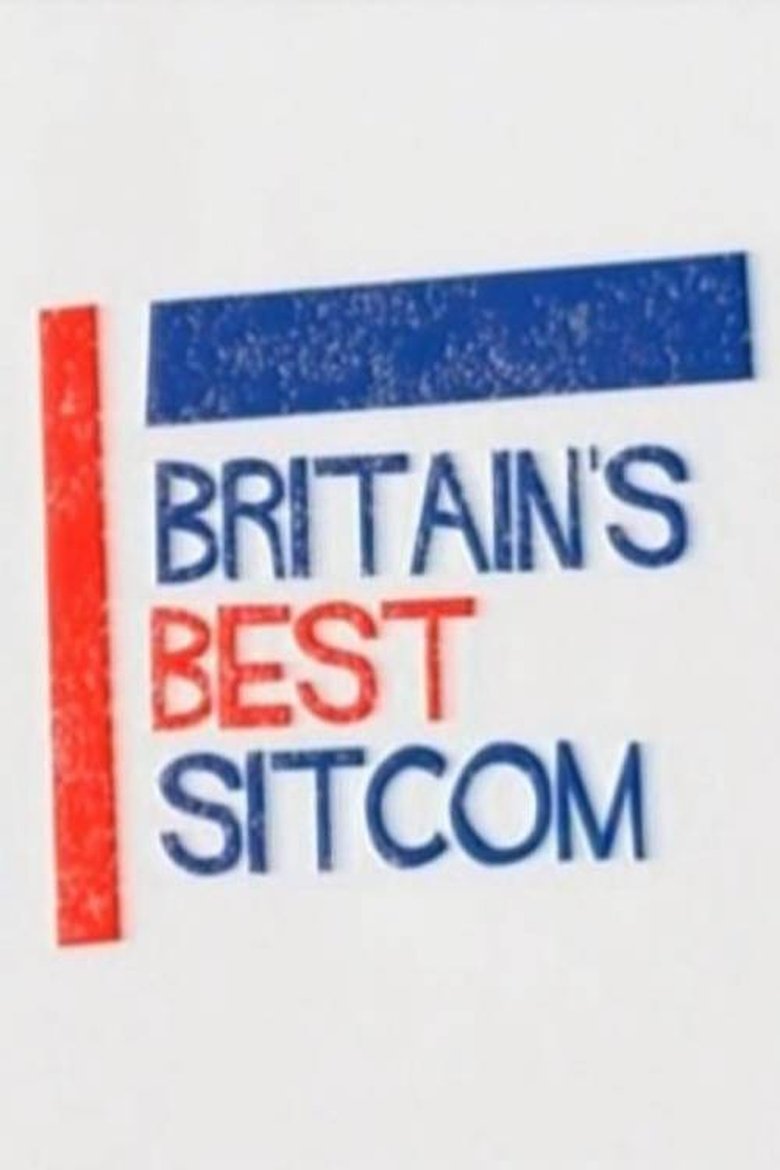 Britain's Best Sitcom Poster of Britain's Best Sitcom