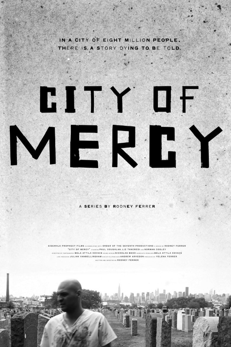 City of Mercy Poster of City of Mercy