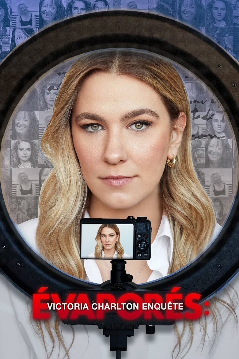 Episodes in Évaporés Victoria Charlton Enquête - Season 1 - Season 1 Poster of Episodes in Évaporés Victoria Charlton Enquête - Season 1 - Season 1