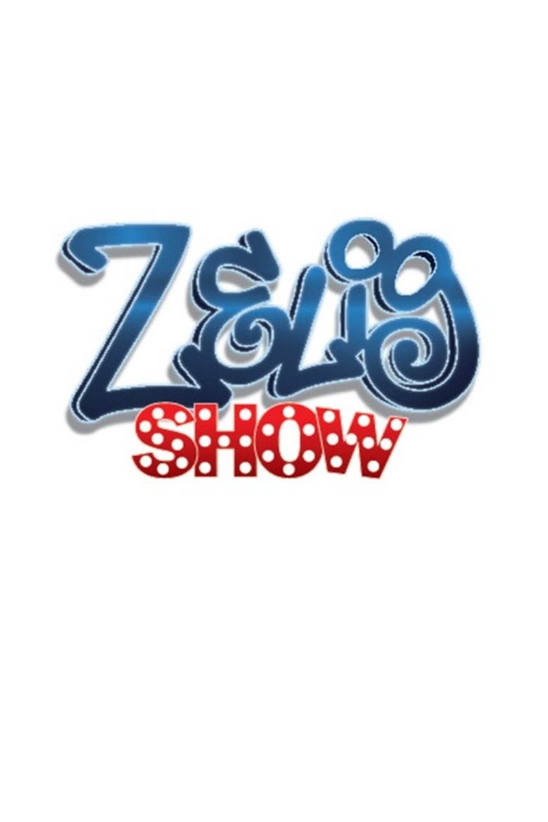 Zelig Show Poster of Zelig Show