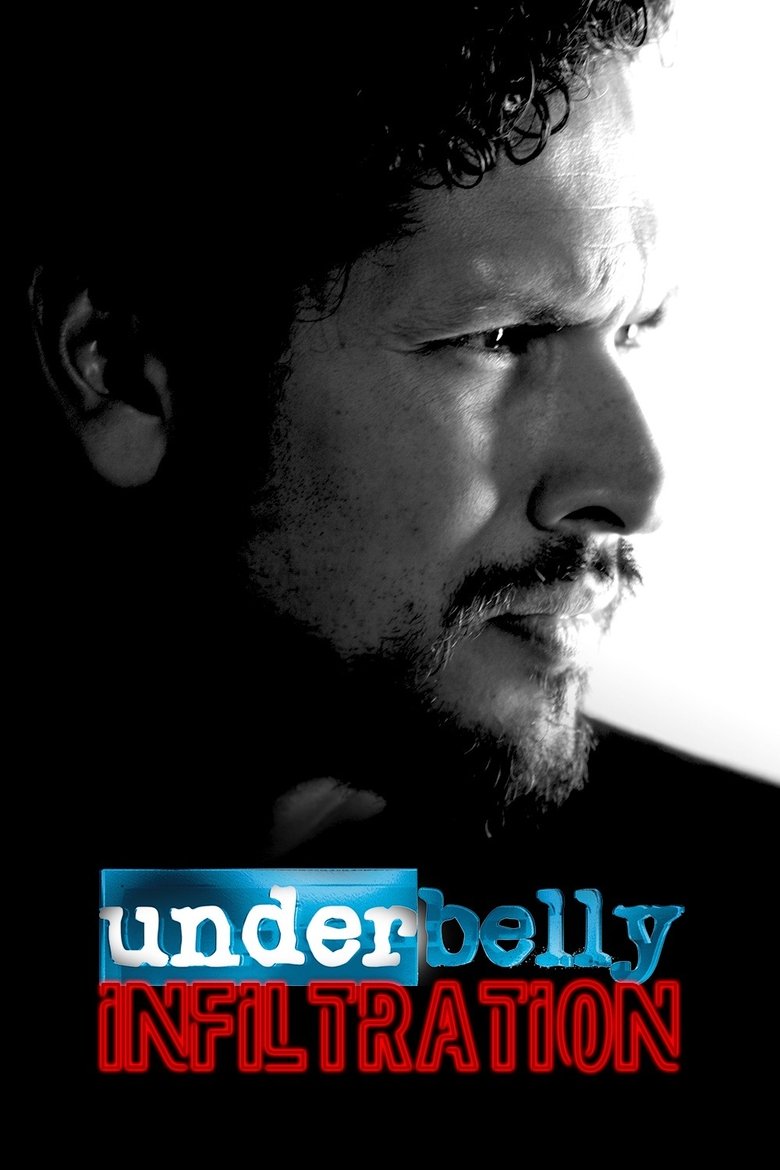 Underbelly Files: Infiltration Poster of Underbelly Files: Infiltration