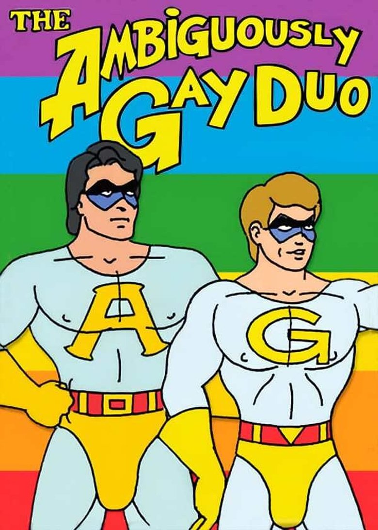 The Ambiguously Gay Duo Poster of The Ambiguously Gay Duo