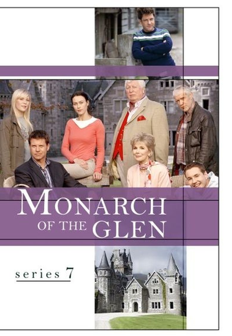 Episodes in Monarch Of The Glen - Season 7 - Season 7 Poster of Episodes in Monarch Of The Glen - Season 7 - Season 7