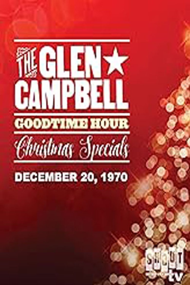 The Glen Campbell Goodtime Hour: Christmas Special (December 20, 1970) Poster of The Glen Campbell Goodtime Hour: Christmas Special (December 20, 1970)