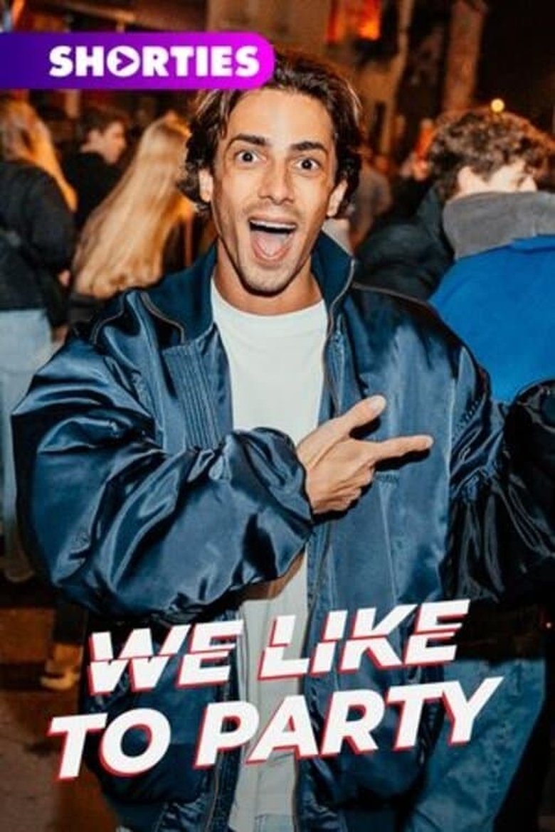 Episodes in We Like To Party - Season 1 - Season 1 Poster of Episodes in We Like To Party - Season 1 - Season 1