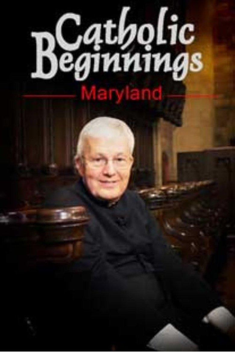 Catholic Beginnings - Maryland Poster of Catholic Beginnings - Maryland