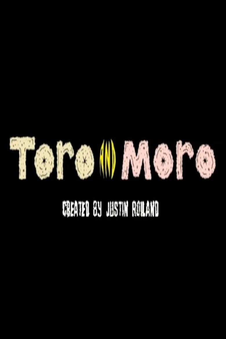 Toro and Moro Poster of Toro and Moro