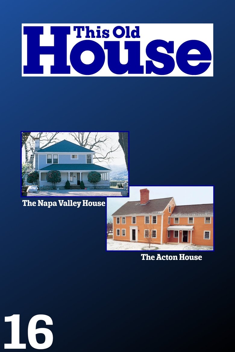 Episodes in This Old House - Season 16 - Season 16 Poster of Episodes in This Old House - Season 16 - Season 16