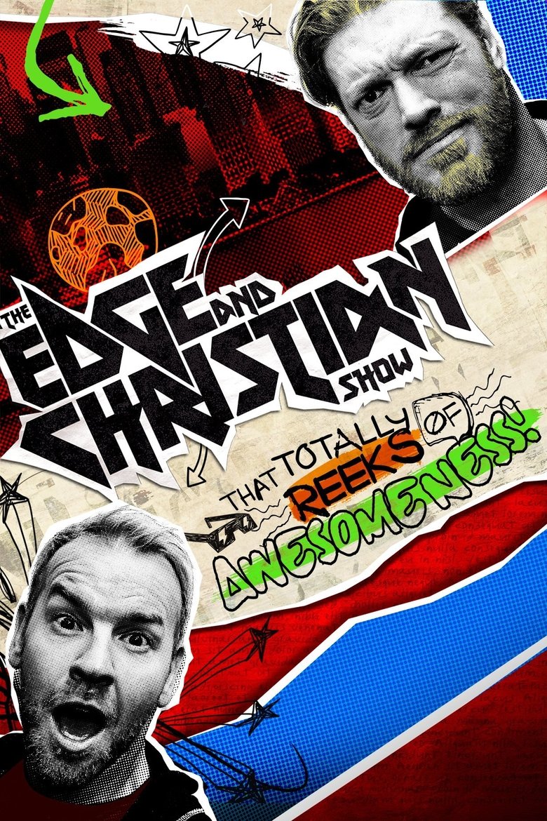 The Edge and Christian Show That Totally Reeks of Awesomeness Poster of The Edge and Christian Show That Totally Reeks of Awesomeness