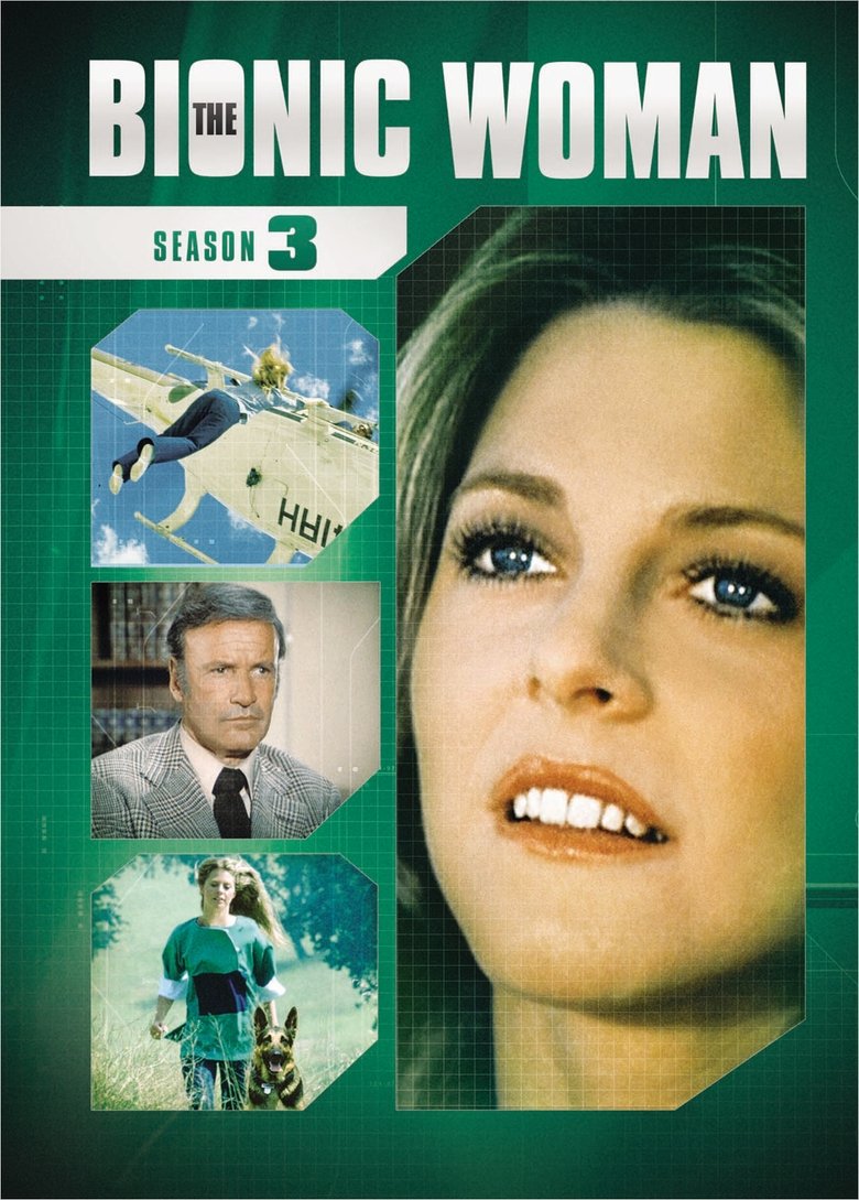 Episodes in The Bionic Woman - Season 3 - Season 3 Poster of Episodes in The Bionic Woman - Season 3 - Season 3