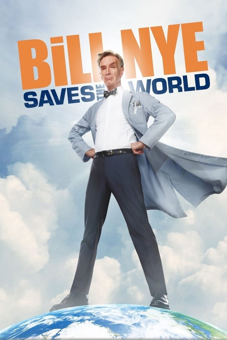 Episodes in Bill Nye Saves The World - Season 2 - Season 2 Poster of Episodes in Bill Nye Saves The World - Season 2 - Season 2