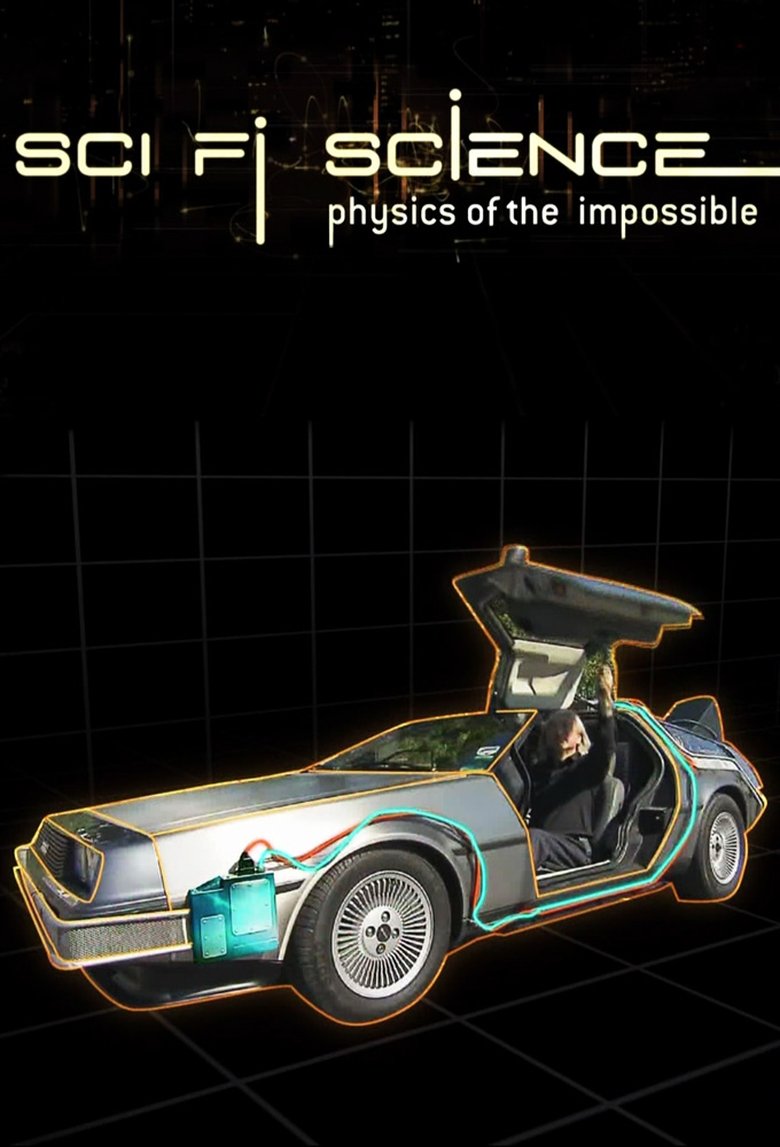 Episodes in Sci Fi Science Physics Of The Impossible - Season 2 - Season 2 Poster of Episodes in Sci Fi Science Physics Of The Impossible - Season 2 - Season 2
