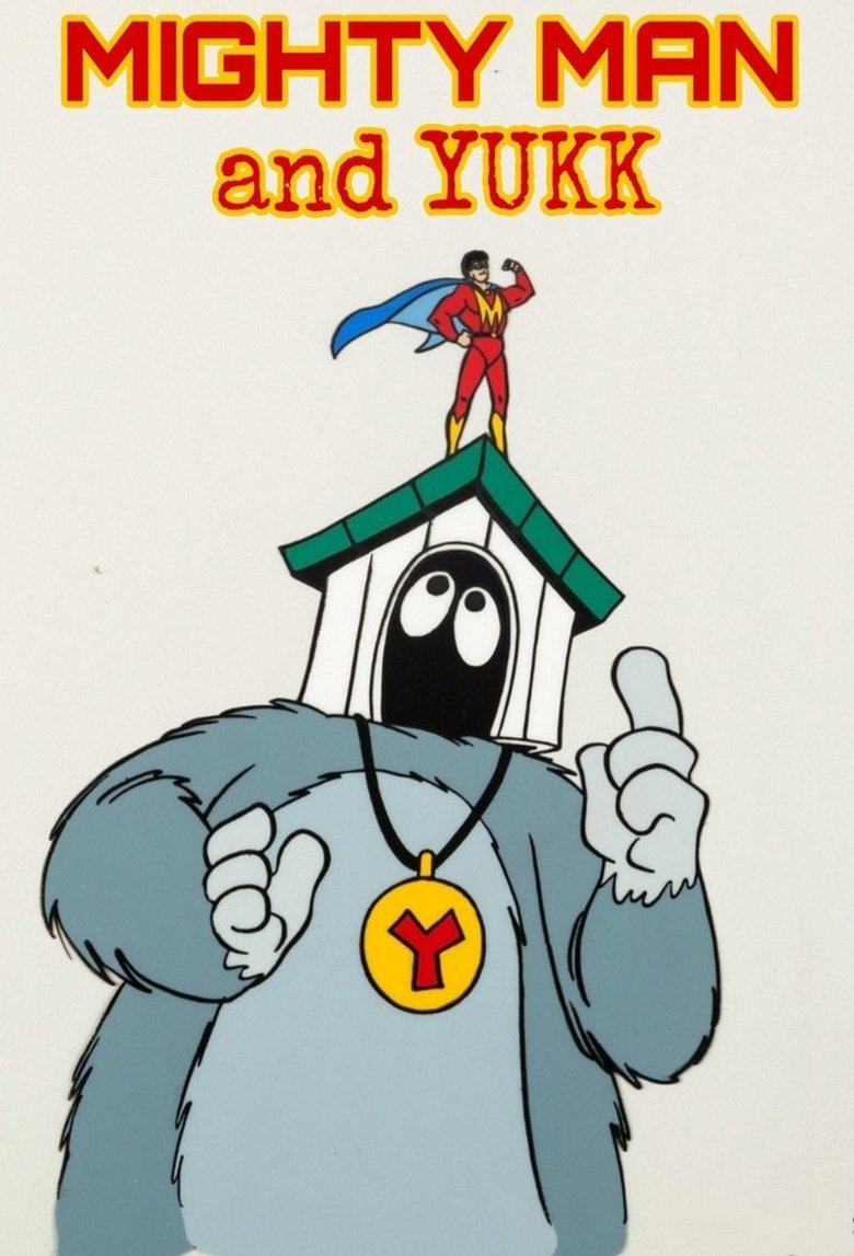 Mighty Man and Yukk Poster of Mighty Man and Yukk