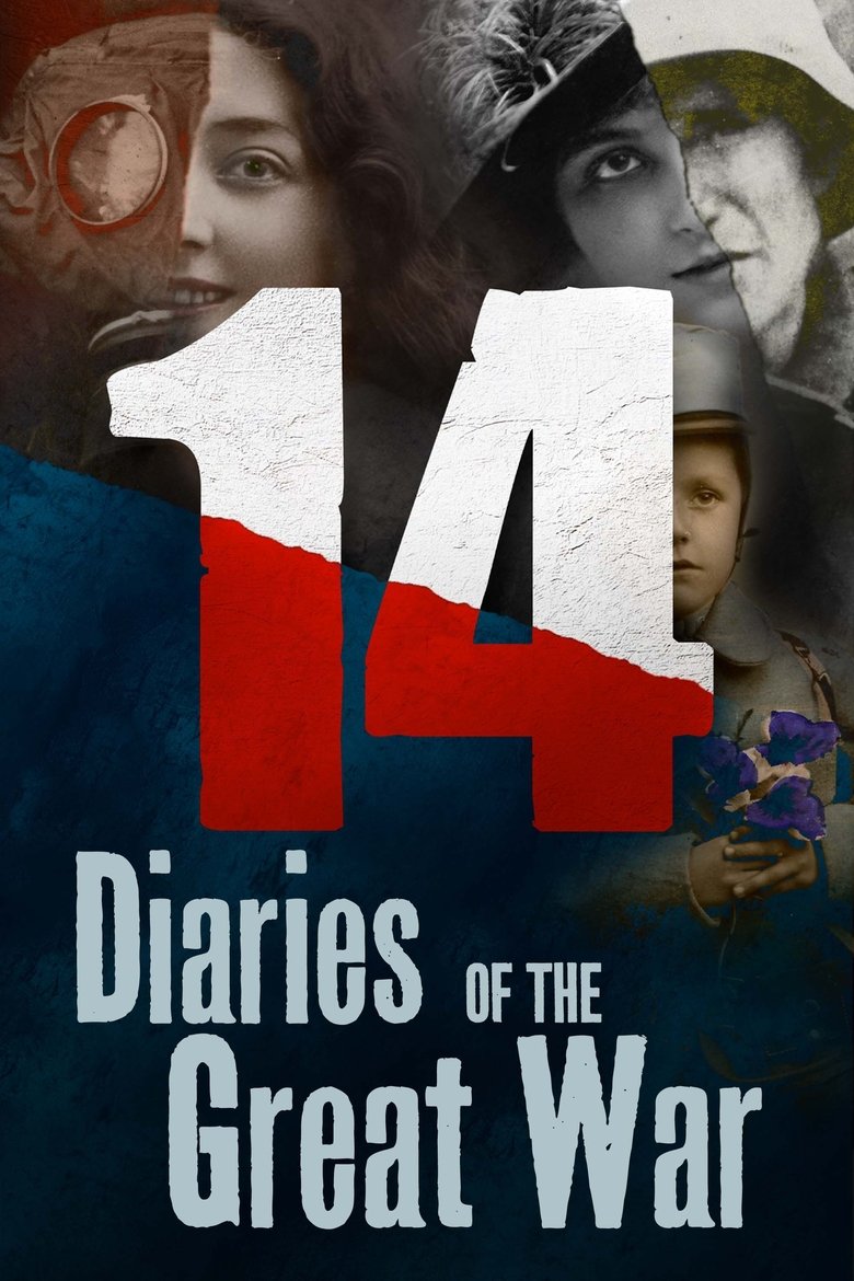 Episodes in 14 Diaries Of The Great War - Miniseries - Miniseries Poster of Episodes in 14 Diaries Of The Great War - Miniseries - Miniseries