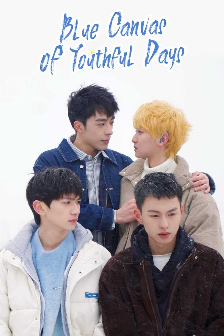 Cast and Crew in Blue Canvas Of Youthful Days - Season 1 - Episode 9 - Protector's Reflection Poster of Cast and Crew in Blue Canvas Of Youthful Days - Season 1 - Episode 9 - Protector's Reflection