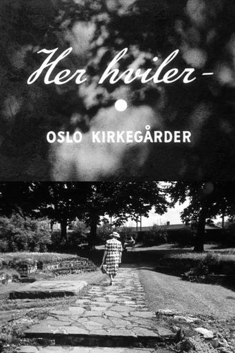 Poster of Oslofilm: Her hviler - Oslo kirkegårder